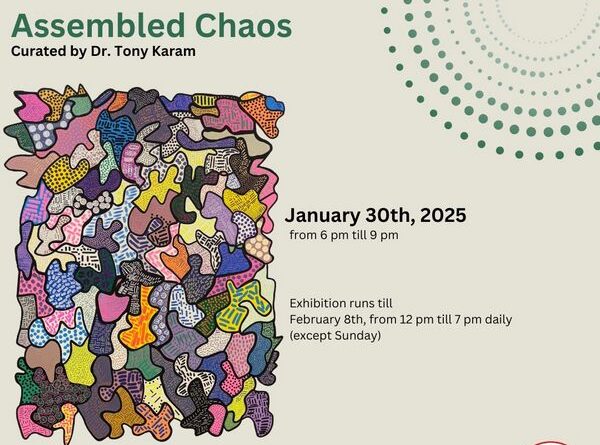 جمعية Rebirth Beirut  تقدّم أول معرض فردي للفنانة لارا أغوبيان بعنوان : Assembled Chaos